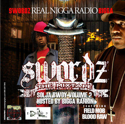 Swordz The Mixtape Hosted by Bigga Rankin