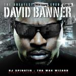 DJ Spinatik & David Banner - Street Runnaz: The Greatest Mixtape Ever Sold
