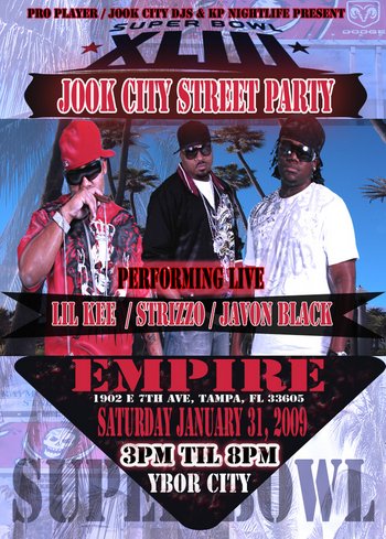 Super Bowl XLIII Jook City Street Party @ Empire