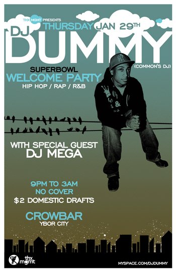 DJ Dummy Pre-Super Bowl Event @ Crowbar