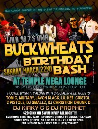 Buckwheat's Birthday Bash @ Temple Mega Lounge
