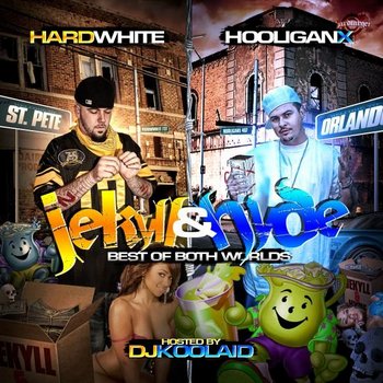 HardWhite and Hooligan X - Jekyll and Hyde - Best of Both Worlds (Mixtape)