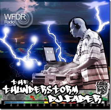 DJ Fader - The Thunderstorm on WFDR Front