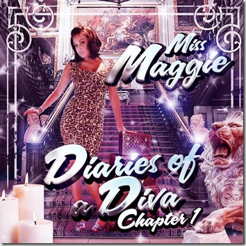 Miss Maggie - Diaries Of A Diva: Chapter 1 (Mixtape) front