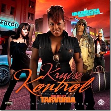 DJ Headbussa - Kruise Kontrol Vol 1 - Hosted By Tarvoria (R&B Mixtape) Front