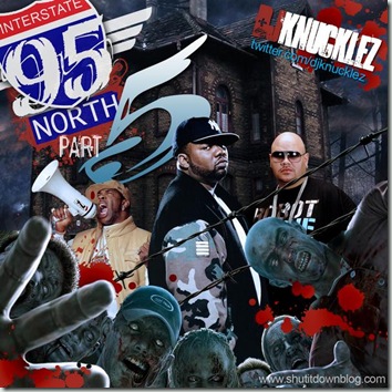 DJ Knucklez - I-95 North Part 5 (Mixtape)