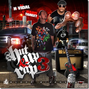 DJ H-Vidal & Hard Target - Shut Up & Rap Vol 3 (Mixtape)