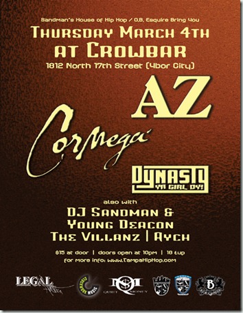 AZ & Cormega, Dynasty, The Villanz, Aych @ Crowbar - Ybor City