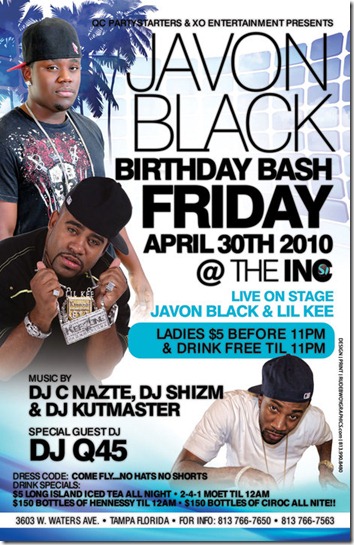 Javon Black Birthday Bash Hosted by DJ Q45 @ The Inc.