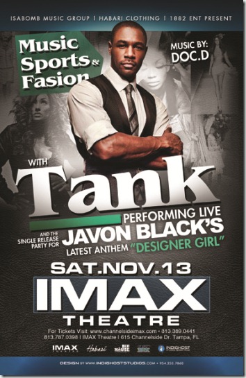 Javon Black's "Designer Girl" Single Release Party with Tank @ IMAX Theatre Channelside