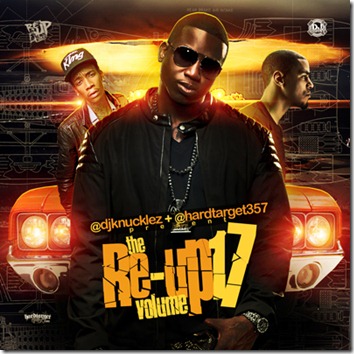 DJ Knucklez & Hardtargetgfx.com Present - The Re-Up Vol 17 (Mixtape)