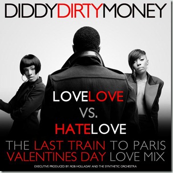 Diddy-Dirty Money - LoveLOVE vs. LoveHATE (Mixtape)