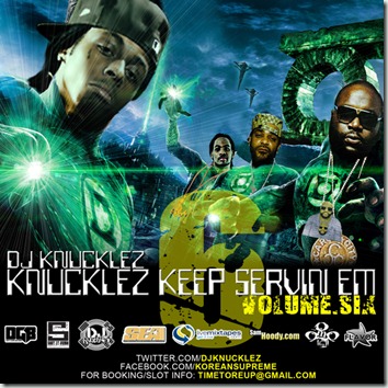 DJ Knucklez Presents - Knucklez Keep Servin Em 6 (Mixtape)